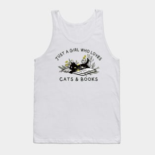 Just a girl who loves cats and books Tank Top